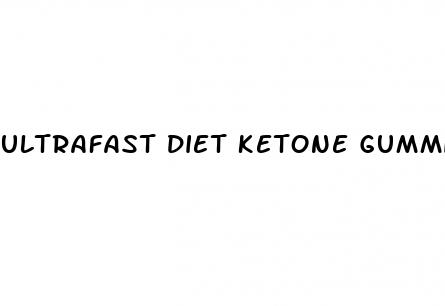 ultrafast diet ketone gummies