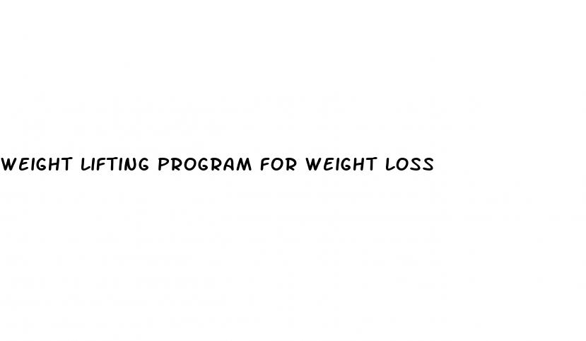 weight lifting program for weight loss