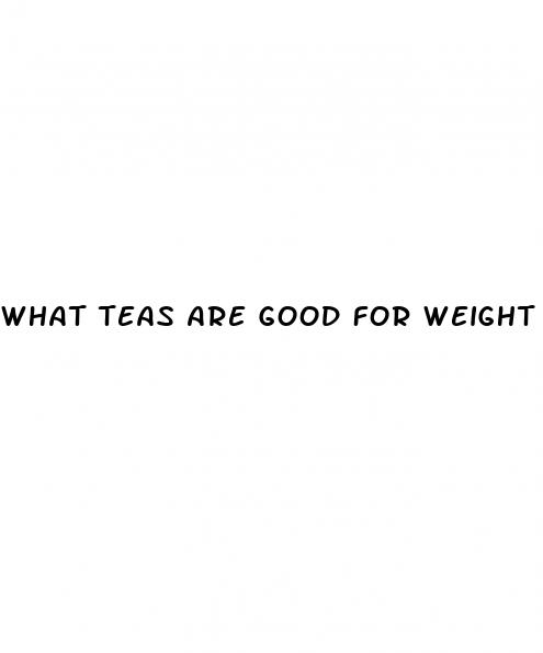 what teas are good for weight loss