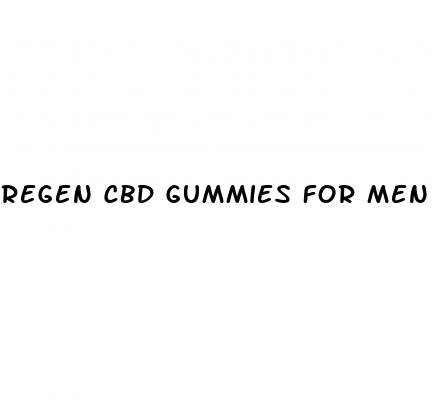 regen cbd gummies for men