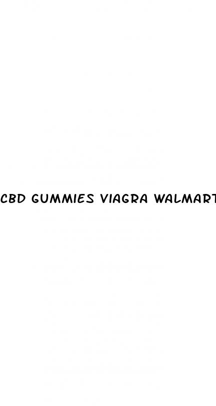 cbd gummies viagra walmart