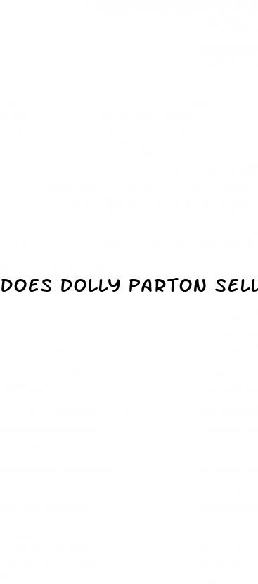 does dolly parton sell cbd gummies