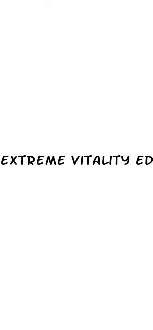 extreme vitality ed pills