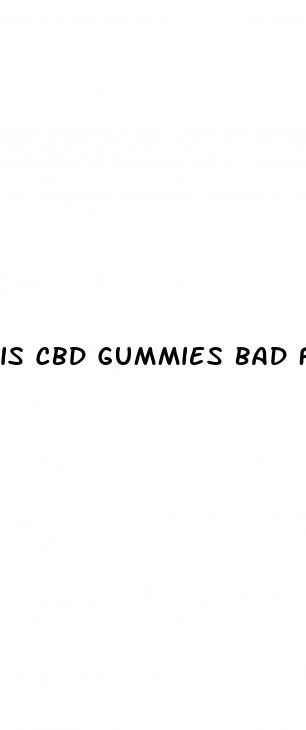 is cbd gummies bad for your heart