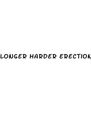 longer harder erection pills