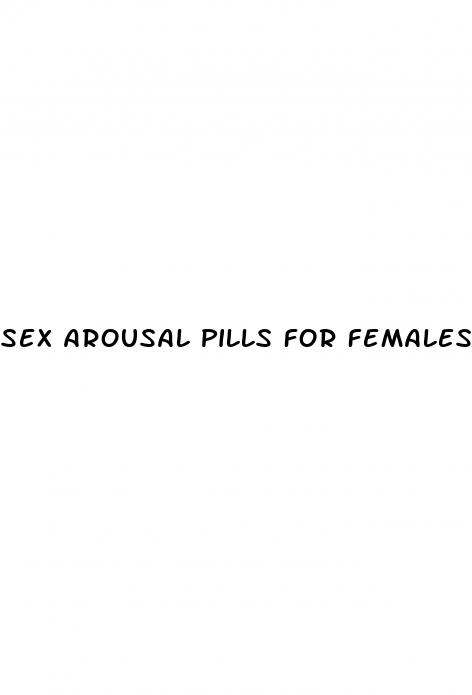 sex arousal pills for females