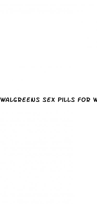 walgreens sex pills for woman