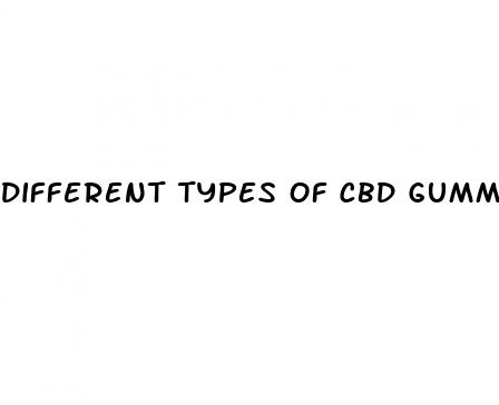 different types of cbd gummies