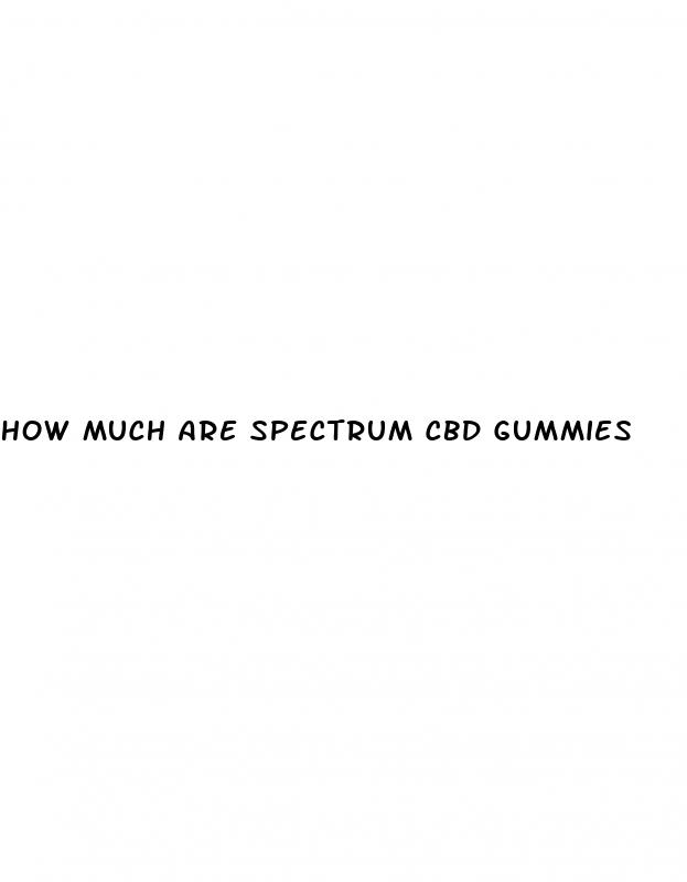 how much are spectrum cbd gummies