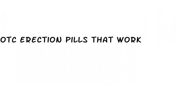 otc erection pills that work