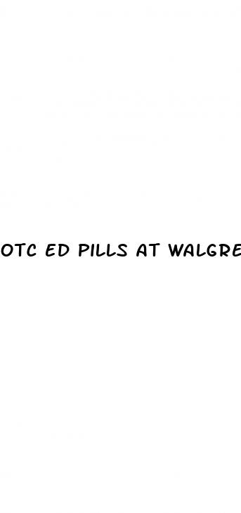 otc ed pills at walgreens