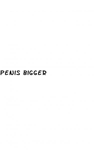 penis bigger