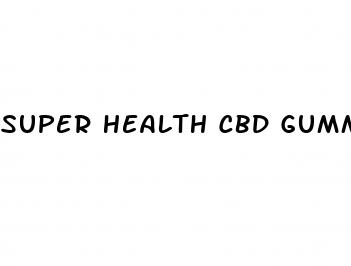 super health cbd gummies reviews