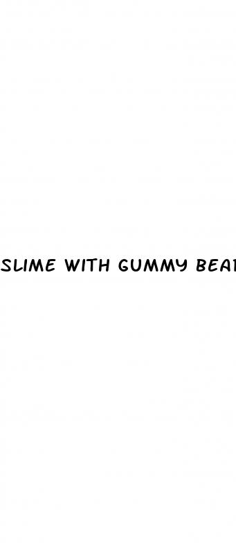 Slime With Gummy Bears ﻿Family Health Bureau