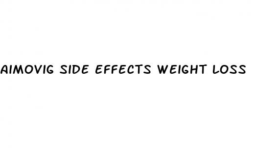 aimovig side effects weight loss
