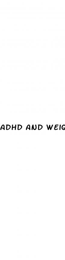 adhd and weight loss