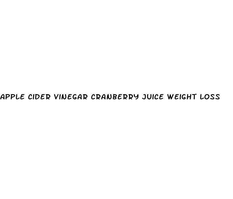 apple cider vinegar cranberry juice weight loss
