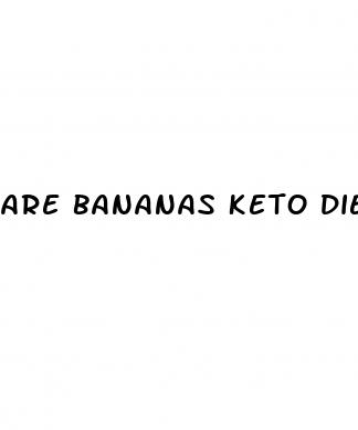 are bananas keto diet friendly