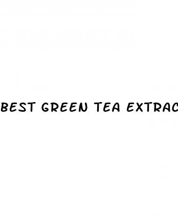 best green tea extract for weight loss