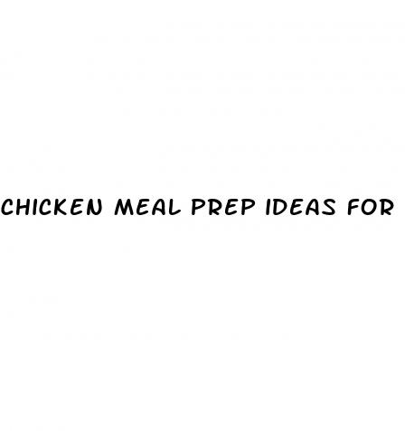 chicken meal prep ideas for weight loss