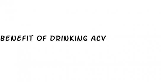 benefit of drinking acv