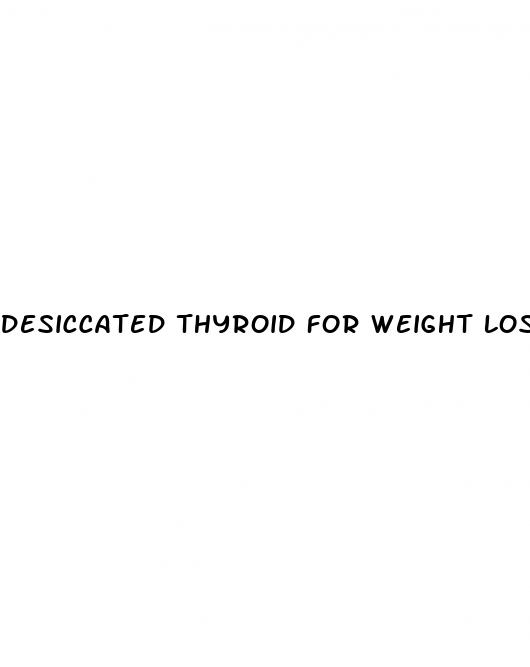 desiccated thyroid for weight loss