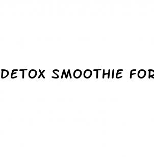 detox smoothie for weight loss