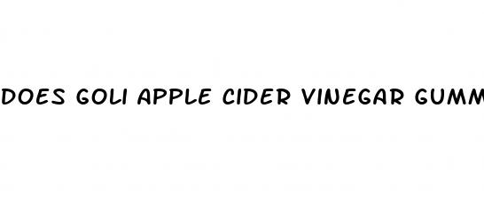 does goli apple cider vinegar gummies work