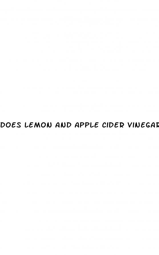 does lemon and apple cider vinegar work