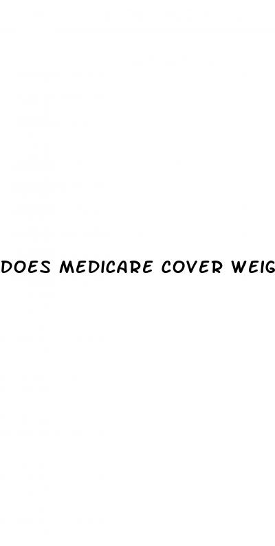 does medicare cover weight loss programs