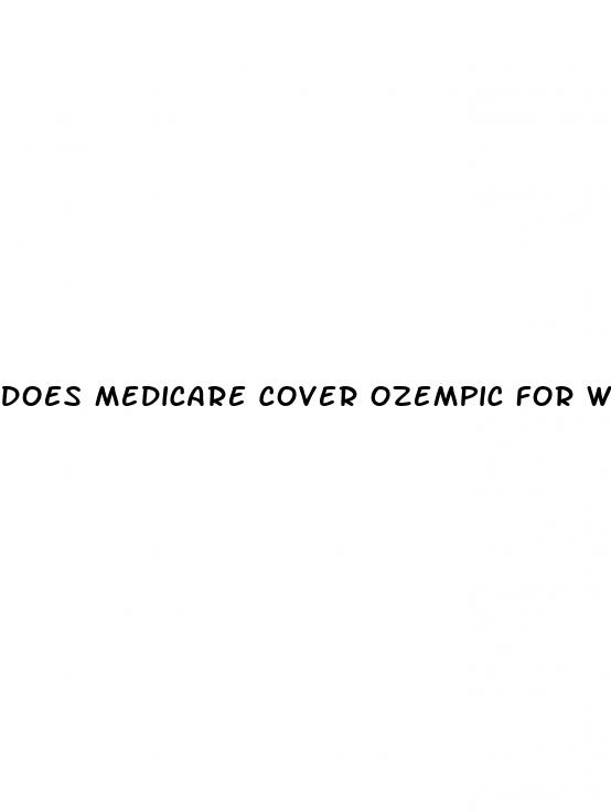 does medicare cover ozempic for weight loss