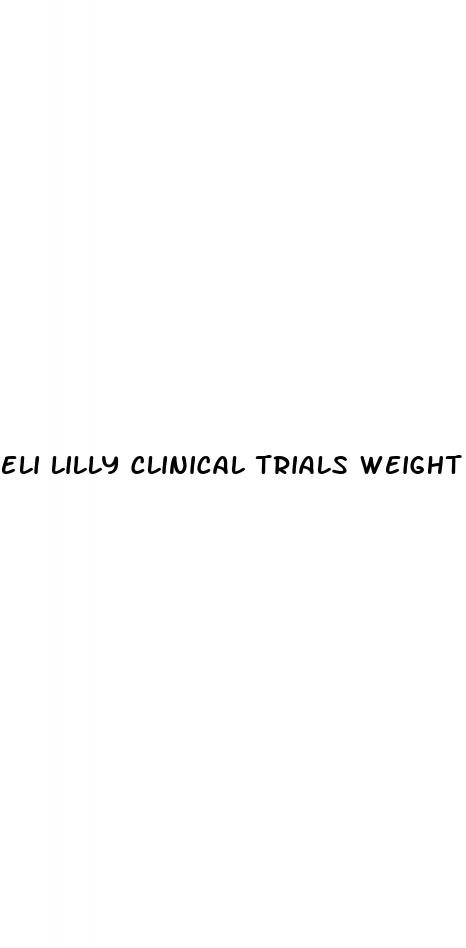 eli lilly clinical trials weight loss