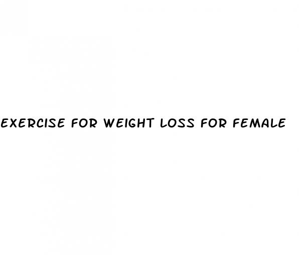 exercise for weight loss for female