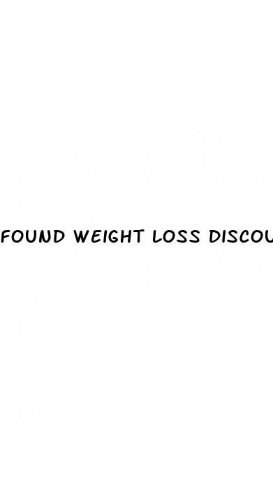 found weight loss discount code