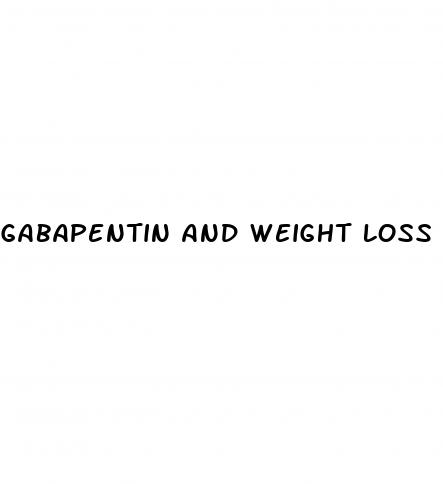 gabapentin and weight loss