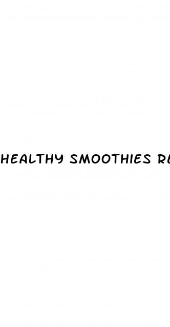 healthy smoothies recipes for weight loss