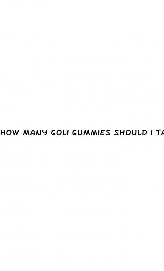 how many goli gummies should i take a day