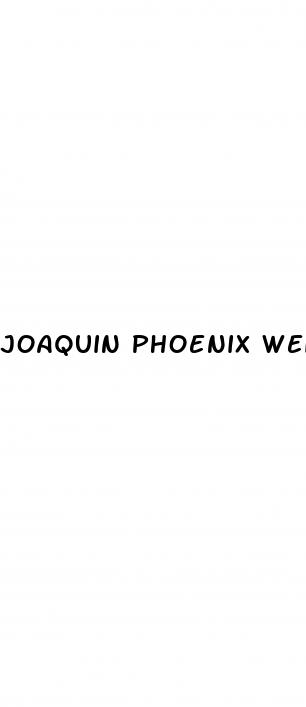 joaquin phoenix weight loss
