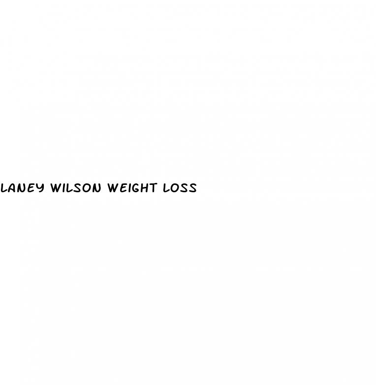 laney wilson weight loss