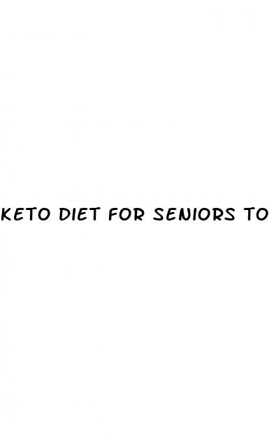 keto diet for seniors to lose weight