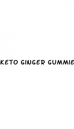 keto ginger gummies