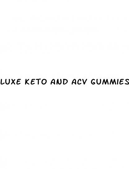 luxe keto and acv gummies reviews
