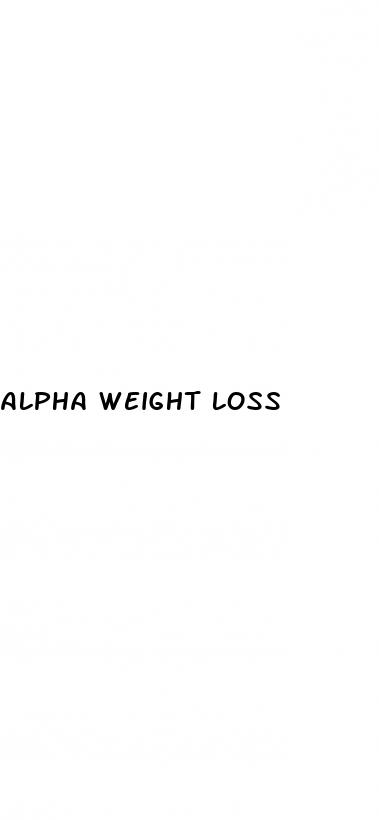 alpha weight loss
