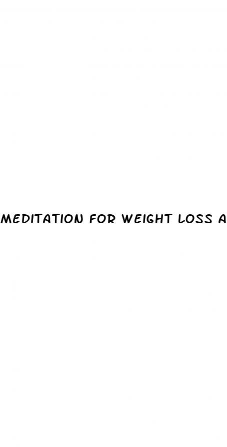 meditation for weight loss and sleep