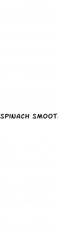 spinach smoothie weight loss