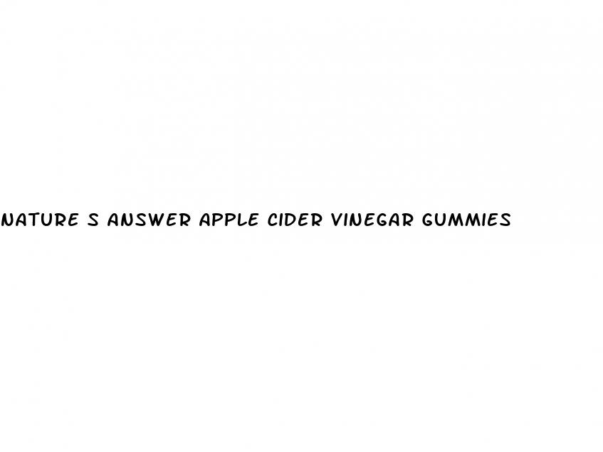 nature s answer apple cider vinegar gummies