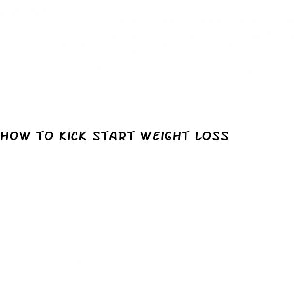 how to kick start weight loss