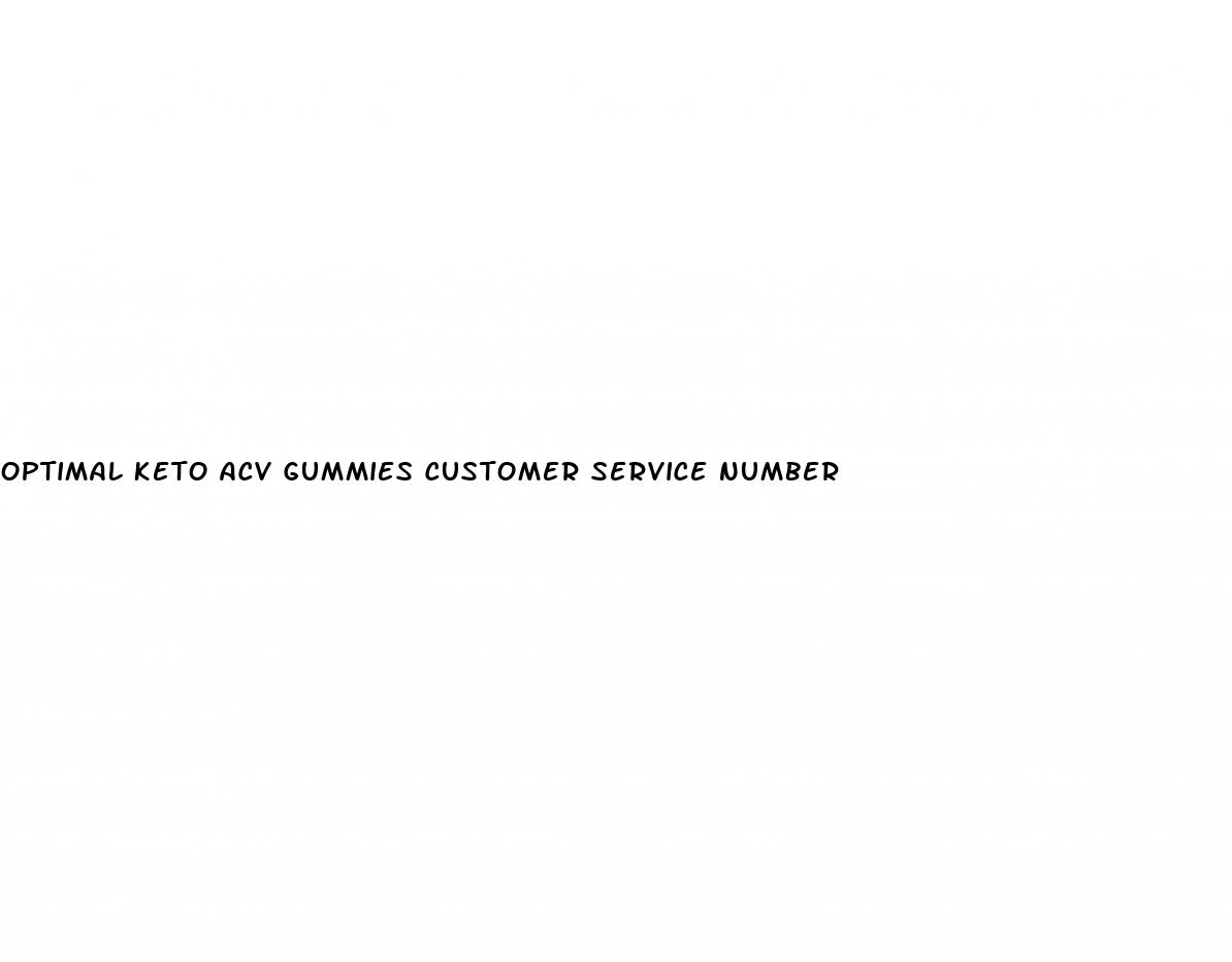 optimal keto acv gummies customer service number