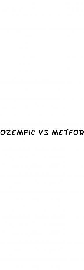 ozempic vs metformin for weight loss
