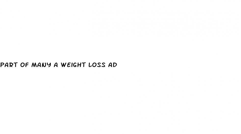 part of many a weight loss ad